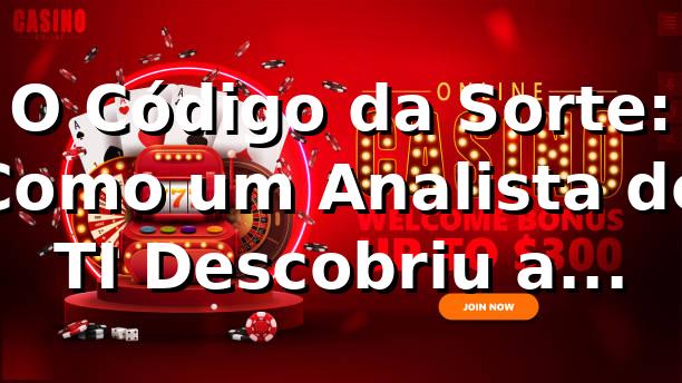 O Código da Sorte: Como um Analista de TI Descobriu a Plataforma no alano666 💻